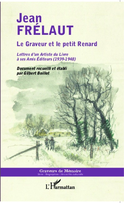 Le Graveur et le petit Renard - Gilbert Boillot