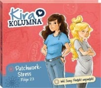 Cover-Bild zum Titel 'Folge 23:Patchwork-Stress' von 'Kira Kolumna'