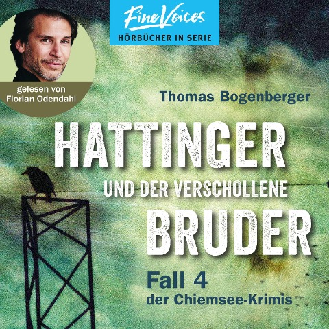 Hattinger und der verschollene Bruder - Thomas Bogenberger