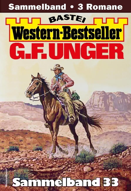 G. F. Unger Western-Bestseller Sammelband 33 - G. F. Unger