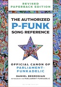 Cover-Bild zum Titel 'The Authorized P-Funk Song Reference' von 'Daniel Bedrosian'
