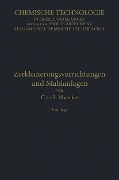 Cover-Bild zum Titel 'Zerkleinerungs-Vorrichtungen und Mahlanlagen' von 'Carl Naske'