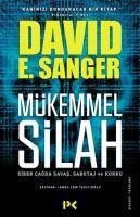 Mükemmel Silah - David E. Sanger