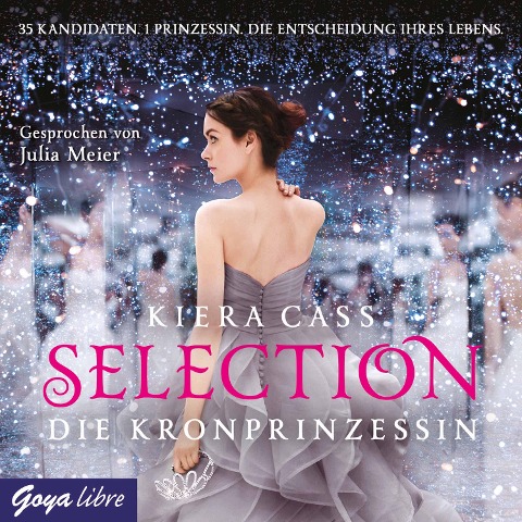 Selection. Die Kronprinzessin [Band 4] - Kiera Cass