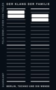 Cover-Bild zum Titel 'Der Klang der Familie' von 'Felix Denk, Sven von Thülen'