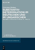 Substantivdetermination im Deutschen und im Ungarischen - Krisztina Molnár