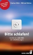 Cover-Bild zum Titel 'Bitte schlafen!' von 'Gudrun Klein, Michael Bohne'