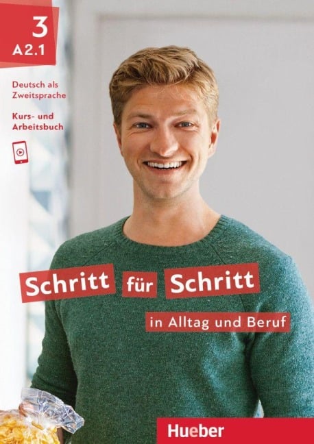 Schritt für Schritt in Alltag und Beruf 3 / Kursbuch + Arbeitsbuch - Daniela Niebisch, Franz Specht, Angela Pude, Dörte Weers, Monika Reimann