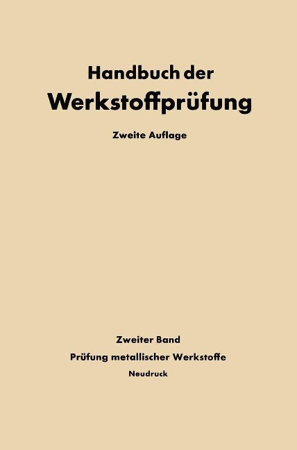 Die Prüfung der Metallischen Werkstoffe - E. Siebel