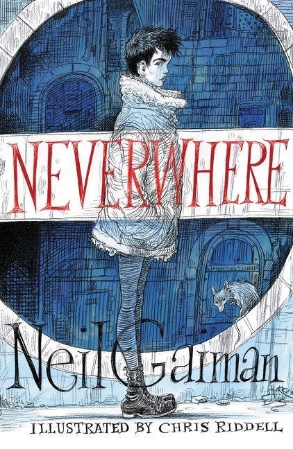 Neverwhere. Illustrated Edition - Neil Gaiman