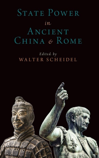 State Power in Ancient China and Rome - Walter Scheidel
