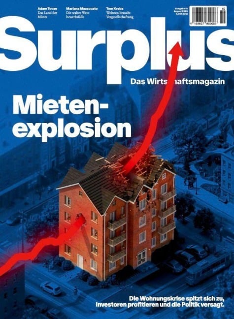 Mietenexplosion - Thomas Piketty, Friederike Reimer, Lea Hampel, Rut Gollan, Leon Heckmann