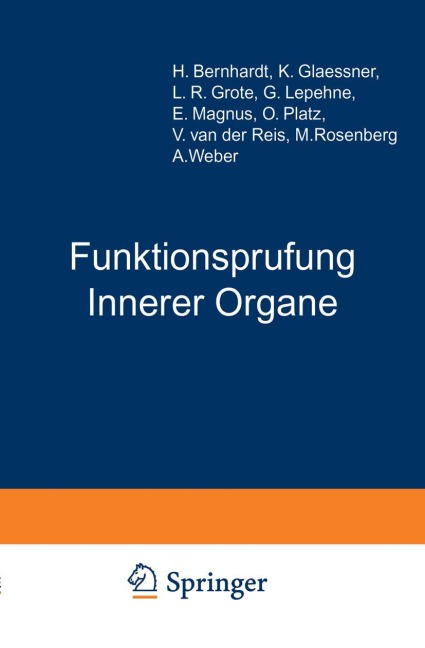 Funktionsprufung Innerer Organe - H. Berhardt, K. Gläßner, L. R. Grote, G. Lepehne, A. Weber