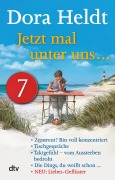 Cover-Bild zum Titel 'Jetzt mal unter uns ... - Teil 7' von 'Dora Heldt'
