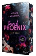 Cover-Bild zum Titel 'Scars of Phoenix - Vegas Love 1' von 'Yvonne Westphal'