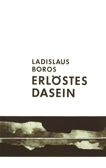 Erlöstes Dasein - Ladislaus Boros