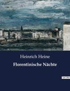 Cover-Bild zum Titel 'Florentinische Nächte' von 'Heinrich Heine'