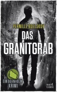 Cover-Bild zum Titel 'Das Granitgrab (Detektivin Agnethe Bohn, #1)' von 'Pernille Boelskov'