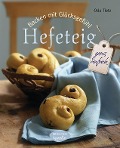 Cover-Bild zum Titel 'Backen mit Glücksgefühl: Hefeteig' von 'Oda Tietz'
