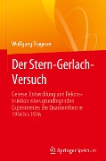 Der Stern-Gerlach-Versuch - Wolfgang Trageser