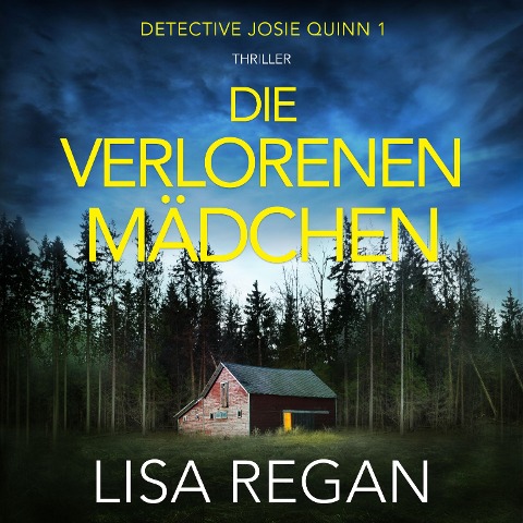Die verlorenen Mädchen - Lisa Regan