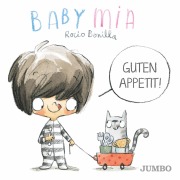 Cover-Bild zum Titel 'Babymia. Guten Appetit!' von 'Rocio Bonilla'