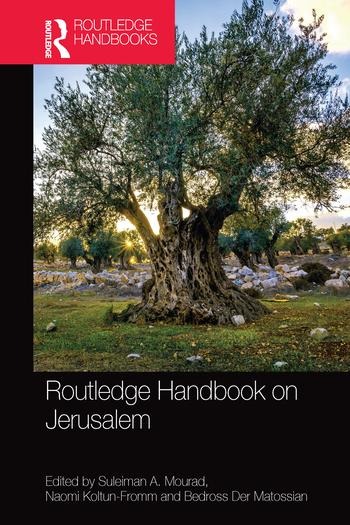 Routledge Handbook on Jerusalem - 