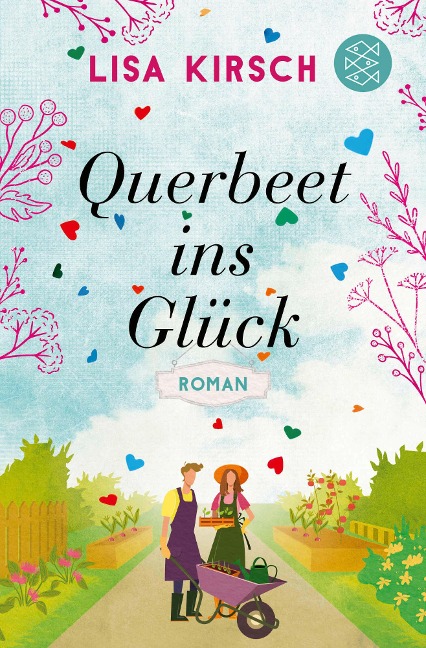 Querbeet ins Glück - Lisa Kirsch