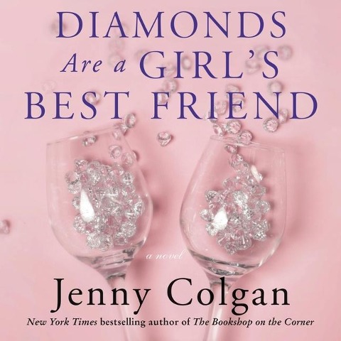 Diamonds Are a Girl's Best Friend Lib/E - Jenny Colgan