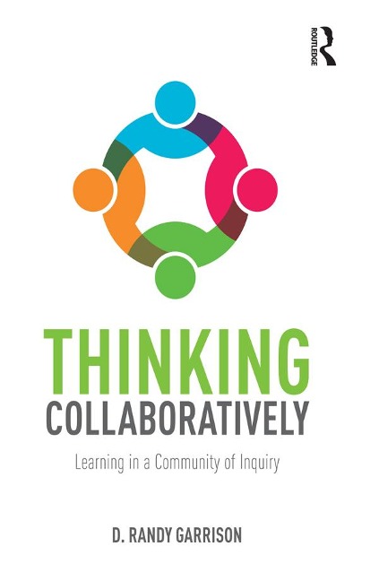 Thinking Collaboratively - D. Randy Garrison