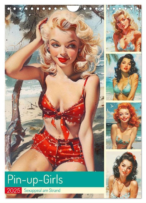 Pin-up-Girls. Sexappeal am Strand (Wandkalender 2025 DIN A4 hoch), CALVENDO Monatskalender - Rose Hurley