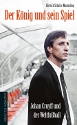 Cover-Bild zum Titel 'Der König und sein Spiel' von 'Dietrich Schulze-Marmeling'