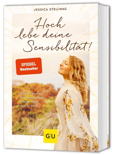 Hoch lebe deine Sensibilität! - Jessica Stellwag