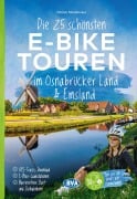 Cover-Bild zum Titel 'BVA Die 25 schönsten E-Bike Touren im Osnabrücker Land und im Emsland' von 'Otmar Steinbicker'
