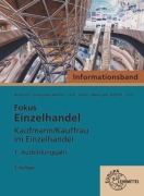 Cover-Bild zum Titel 'Fokus Einzelhandel, 1. Ausbildungsjahr' von 'Kerstin Grebenstein-Heinrich, Stefan Sauthoff-Böttcher, Karin Huse, Jeannette Trost, Felix Beckmann'
