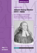 Cover-Bild zum Titel 'Johann Georg Zimmer (1777-1853)' von 'Joachim Ufer'