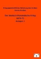 Der deutsch-französische Krieg 1870-71 - Kriegsgeschichtliche Abteilung des Großen Generalstabes
