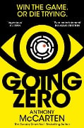 Cover-Bild zum Titel 'Going Zero' von 'Anthony McCarten'