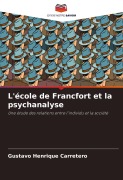 Cover-Bild zum Titel 'L'école de Francfort et la psychanalyse' von 'Gustavo Henrique Carretero'