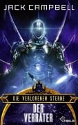 Cover-Bild zum Titel 'Die verlorenen Sterne: Der Verräter' von 'Jack Campbell'