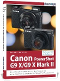 Canon PowerShot G9 X / G9 X Mark II - Für bessere Fotos von Anfang an - Kyra Sänger, Christian Sänger
