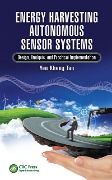 Cover-Bild zum Titel 'Energy Harvesting Autonomous Sensor Systems' von 'Yen Kheng Tan'