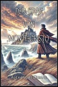 Cover-Bild zum Titel 'Der Graf von Monte Cristo' von 'Alexandre Dumas'