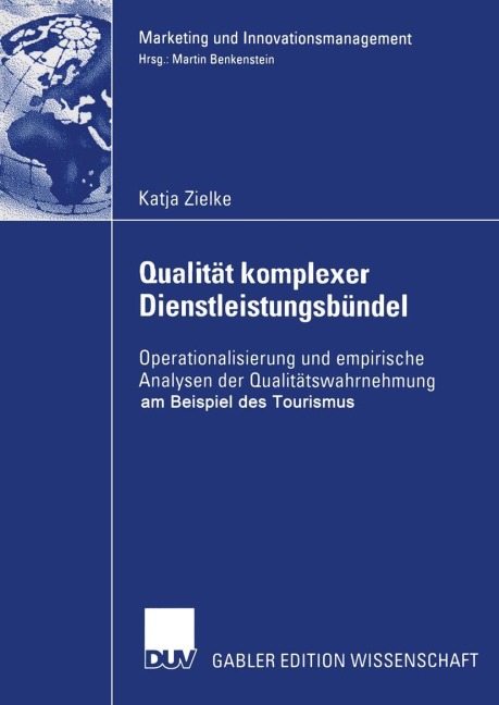 Qualität komplexer Dienstleistungsbündel - Katja Zielke