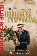 Cover-Bild zum Titel 'Die Memoiren des Rodriguez Fazantas' von 'Helge Schneider'