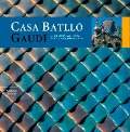 Casa Batlló : Gaudí - Juan José Lahuerta, Pere Vivas, Ricard . . . [et al. Pla
