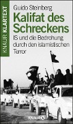 Kalifat des Schreckens - Guido Steinberg