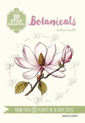 Cover-Bild zum Titel '10 Step Drawing: Botanicals' von 'Justine Lecouffe'