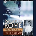 Return to Rome: Confessions of an Evangelical Catholic - Francis J. Beckwith