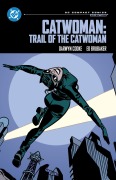 Cover-Bild zum Titel 'Catwoman: Trail of the Catwoman: DC Compact Comics Edition' von 'Ed Brubaker'